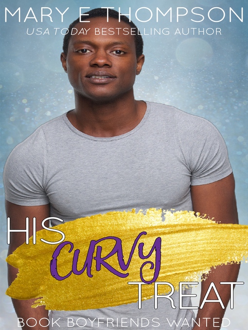 Title details for His Curvy Treat by Mary E Thompson - Available